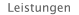 Leistungen